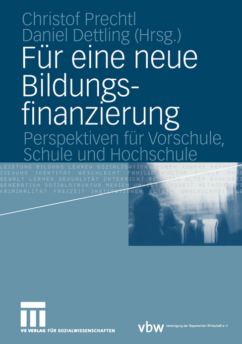 F&uuml;r eine neue Bildungsfinanzierung - 