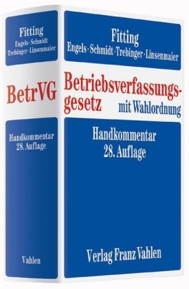 Betriebsverfassungsgesetz - Gerd Engels, Ingrid Schmidt, Yvonne Trebinger, Wolfgang Linsenmaier
