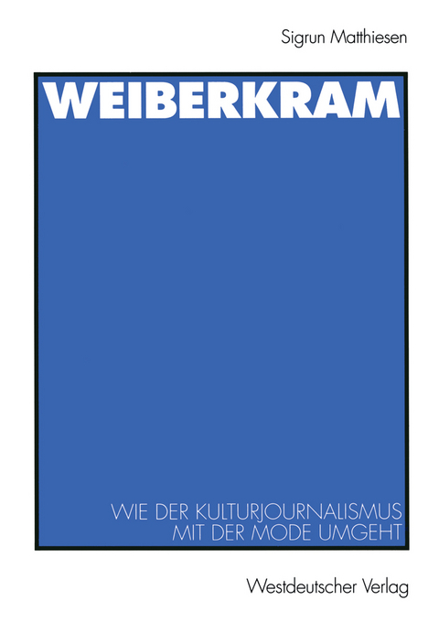 Weiberkram - Sigrun Matthiesen