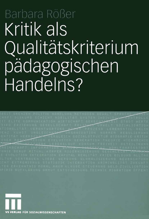 Kritik als Qualit&auml;tskriterium p&auml;dagogischen Handelns? - Barbara R&ouml;&szlig;er