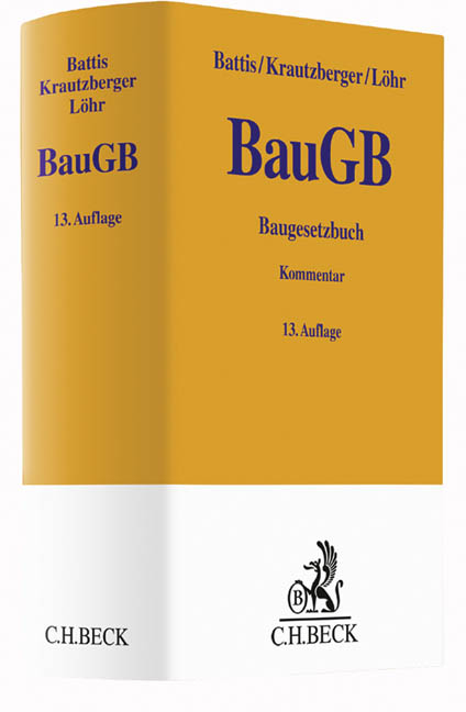 Baugesetzbuch - Ulrich Battis, Michael Krautzberger, Rolf-Peter Löhr