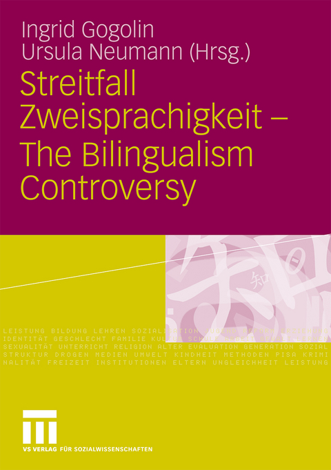 Streitfall Zweisprachigkeit - The Bilingualism Controversy - 