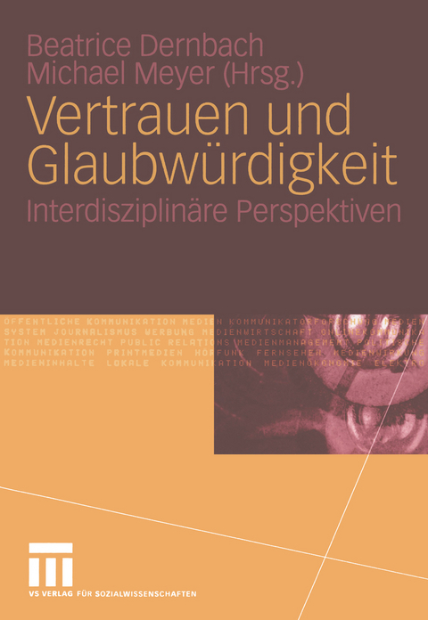 Vertrauen und Glaubw&uuml;rdigkeit - 
