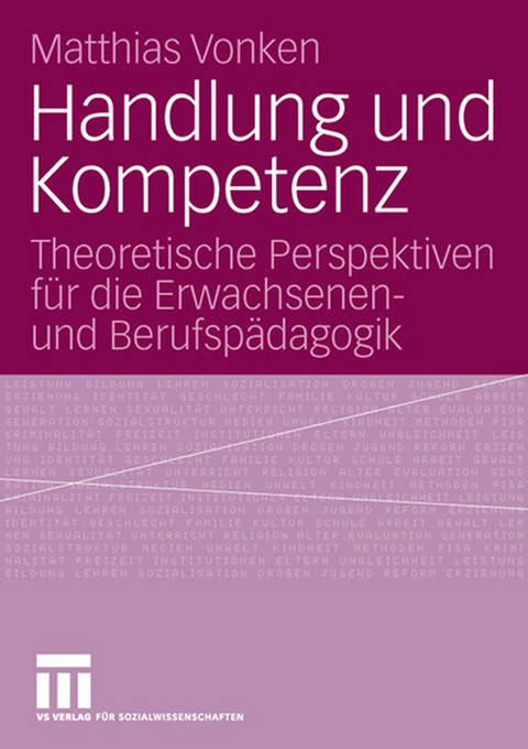 Handlung und Kompetenz - Matthias Vonken