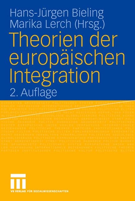 Theorien der europäischen Integration - 