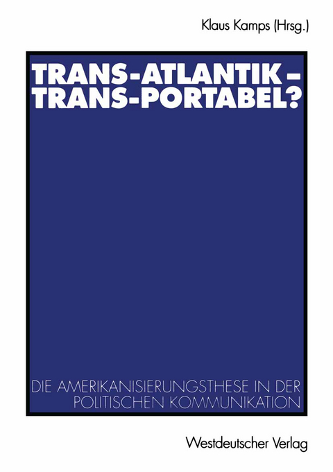 Trans-Atlantik &mdash; Trans-Portabel? - 