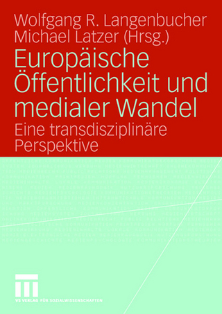 Europäische Öffentlichkeit und medialer Wandel