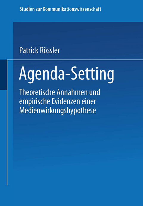 Agenda-Setting - Patrick R&ouml;ssler