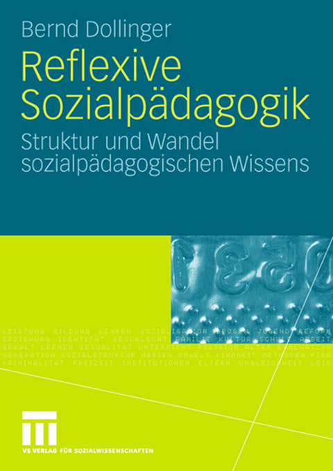 Reflexive Sozialp&auml;dagogik - Bernd Dollinger