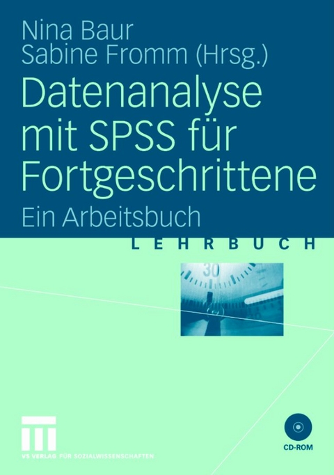 Datenanalyse mit SPSS für Fortgeschrittene - 
