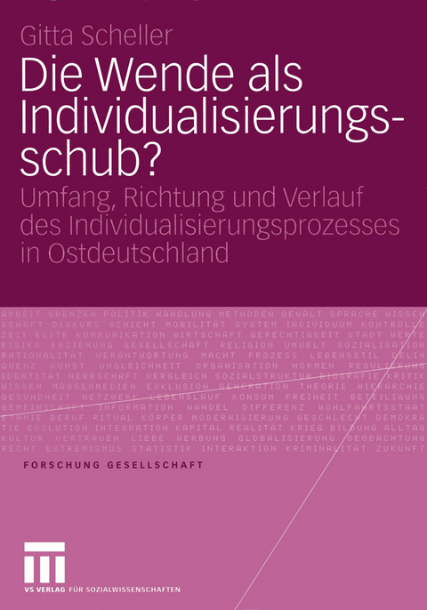 Die Wende als Individualisierungsschub? - Gitta Scheller