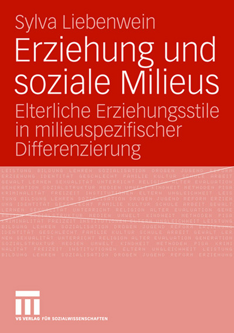 Erziehung und soziale Milieus - Sylva Liebenwein