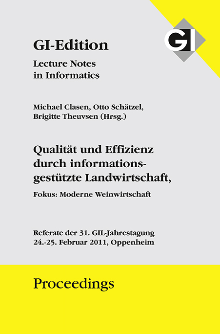 GI Edition Proceedings Band 181 Qualit&auml;t und Effizienz durch informationsgest&uuml;tze Landwirtschaft - 