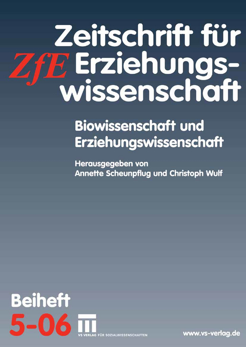 Biowissenschaft und Erziehungswissenschaft - 
