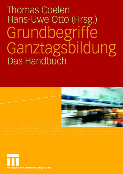 Grundbegriffe Ganztagsbildung - 