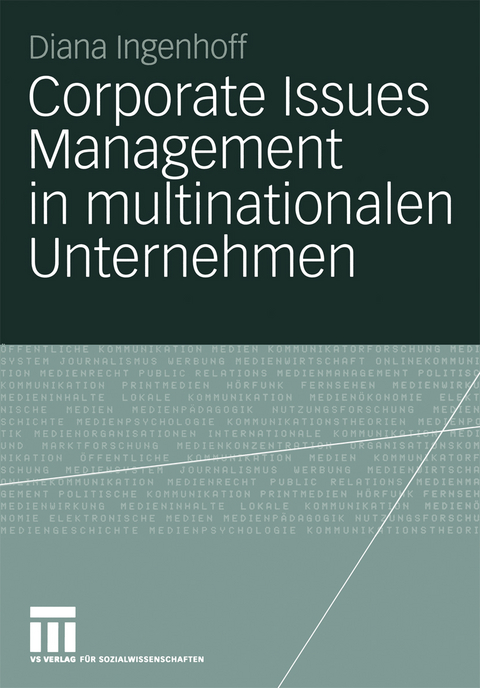 Corporate Issues Management in multinationalen Unternehmen - Diana Ingenhoff