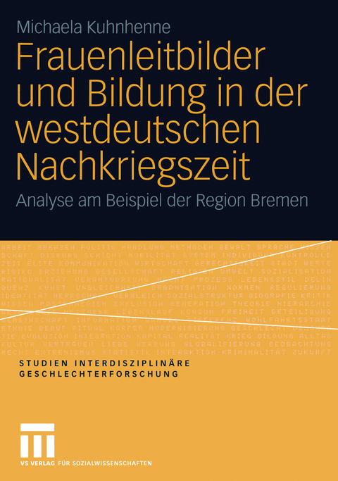 Frauenleitbilder und Bildung in der westdeutschen Nachkriegszeit - Michaela Kuhnhenne