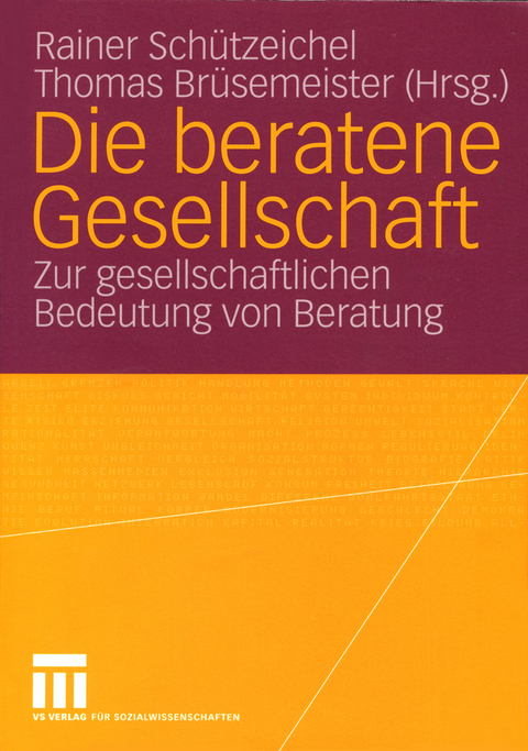Die beratene Gesellschaft - 
