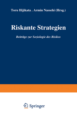 Riskante Strategien