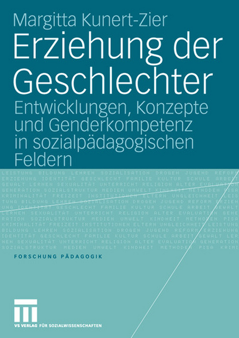 Erziehung der Geschlechter - Margitta Kunert-Zier