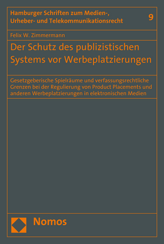 Der Schutz des publizistischen Systems vor Werbeplatzierungen