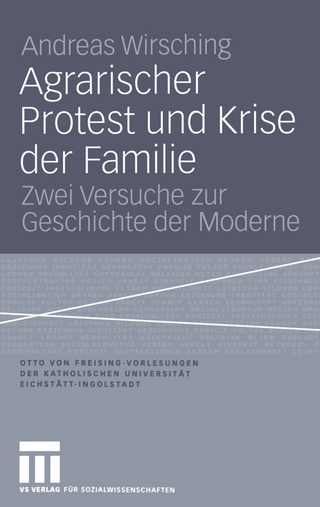 Agrarischer Protest und Krise der Familie