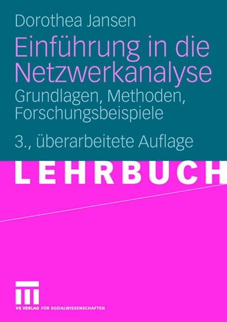 Einf&uuml;hrung in die Netzwerkanalyse - Dorothea Jansen