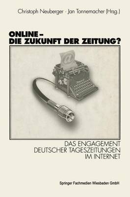 Online - Die Zukunft der Zeitung? - 