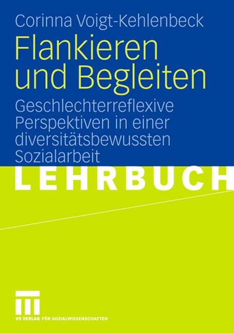 Flankieren und Begleiten - Corinna Voigt-Kehlenbeck