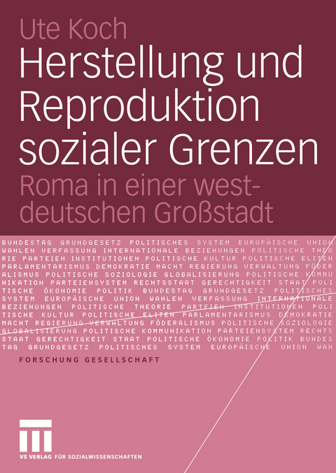 Herstellung und Reproduktion sozialer Grenzen - Ute Koch
