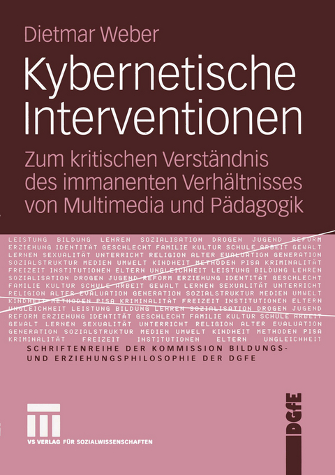 Kybernetische Interventionen - Dietmar Weber