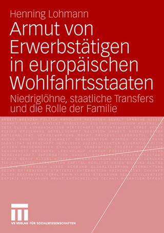 Armut von Erwerbstätigen in europäischen Wohlfahrtsstaaten