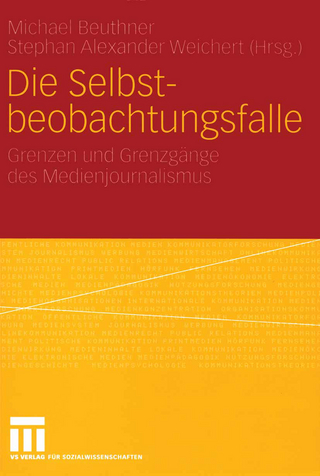 Die Selbstbeobachtungsfalle