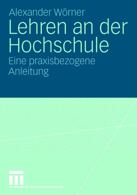 Lehren an der Hochschule - Alexander W&ouml;rner