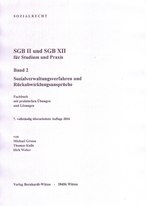 SGB II und SGB XII f&uuml;r Studium und Praxis, Band 2 - Michael Grosse, Thomas Kulle, Dirk Weber