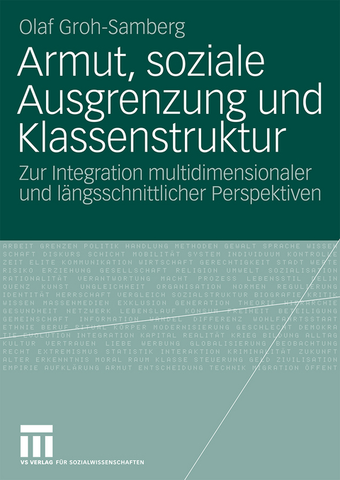 Armut, soziale Ausgrenzung und Klassenstruktur - Olaf Groh-Samberg