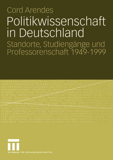 Politikwissenschaft in Deutschland - Cord Arendes