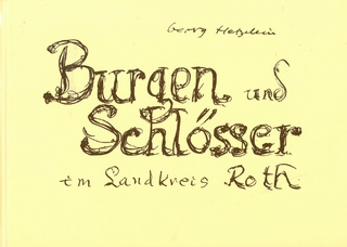 Burgen und Schlösser im Landkreis Roth