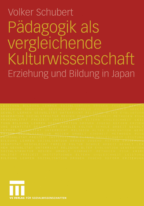 P&auml;dagogik als vergleichende Kulturwissenschaft - Volker Schubert