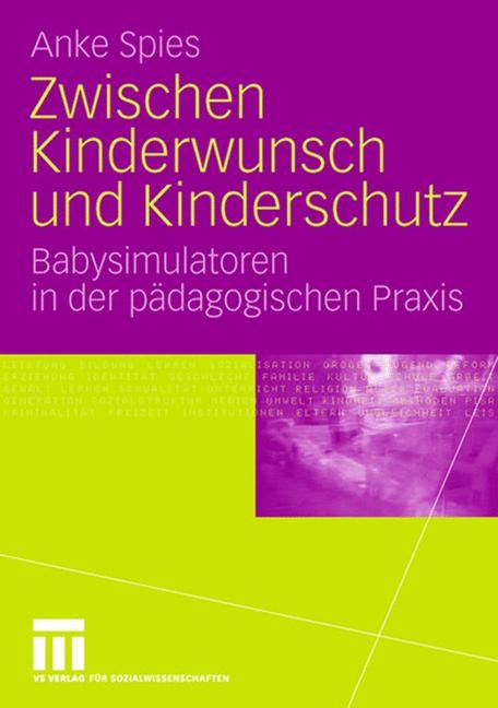 Zwischen Kinderwunsch und Kinderschutz - Anke Spies