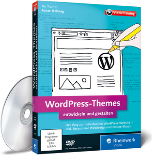 WordPress-Themes entwickeln und gestalten