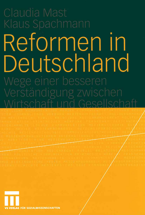Reformen in Deutschland - Claudia Mast, Klaus Spachmann