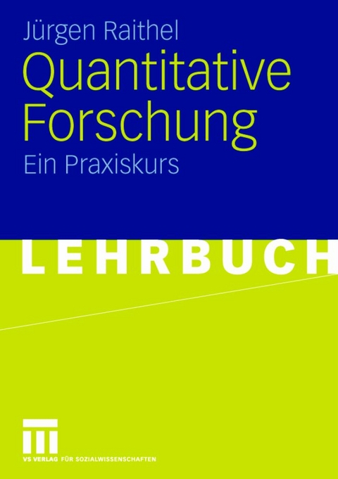 Quantitative Forschung - J&uuml;rgen Raithel