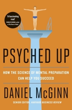 Psyched Up -  Daniel McGinn