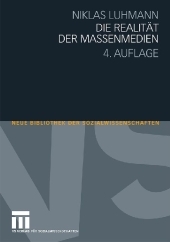 Die Realit&auml;t der Massenmedien - Niklas Luhmann