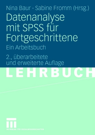 Datenanalyse mit SPSS für Fortgeschrittene