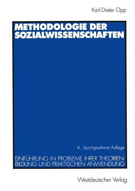 Methodologie der Sozialwissenschaften - Karl D Opp