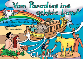 Vom Paradies ins gelobte Land