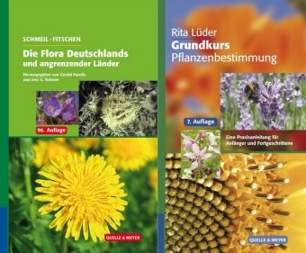 SCHMEIL-FITSCHEN Die Flora Deutschlands und angrenzender L&auml;nder 96. Auflage + R. L&uuml;der: Grundkurs Pflanzenbestimmung 7. Auflage - 