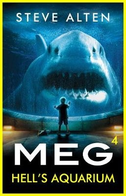 MEG: Hell's Aquarium -  Alten Steve Alten